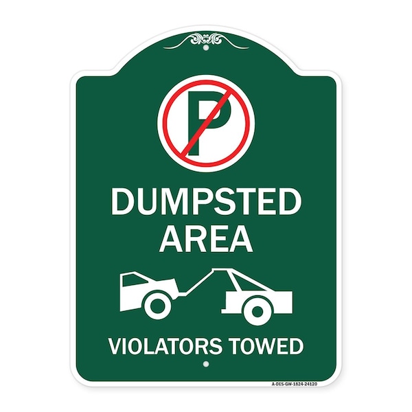 Signmission Dumpster No Parking Dumpster Area Violators Towed With Graphic, Green & White, A-DES-GW-1824-24120 A-DES-GW-1824-24120 - main